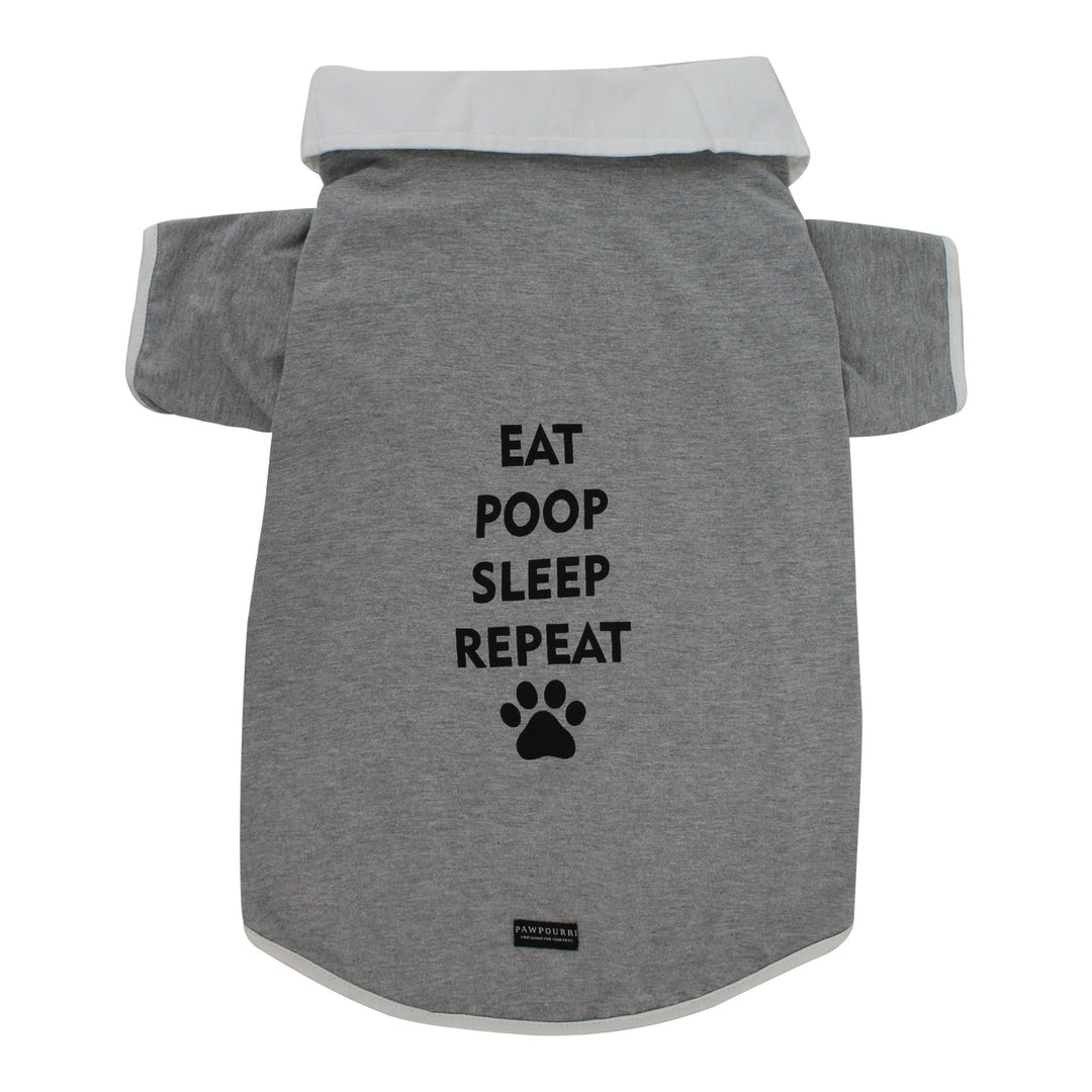 Pawpourri Eat Poop Sleep and Repeat T-Shirt