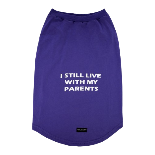 Pawpourri Living With My Parents T-Shirt